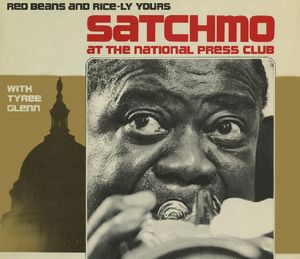 Satchmo at the National Press Club: