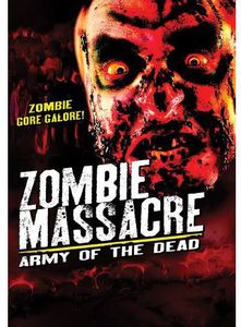 Zombie Massacre: Army of the Dead
