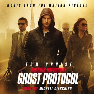 Mission: Impossible: Ghost Protocol (Original Soundtrack)