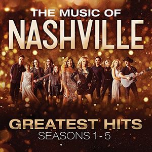 The Music of Nashville: Greatest Hits Seasons 1-5 (Original Soundtrack) [Import]