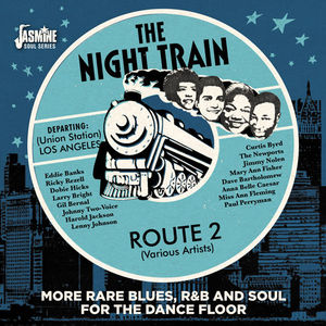 Night Train Route 2: More Rare Blues R&B & Soul For The Dance Floor / Various [Import]