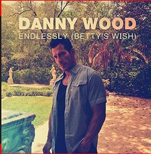 Endlessly (Betty's Wish)