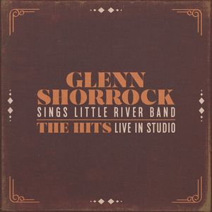 Glenn Shorrock Sings Little River Band
