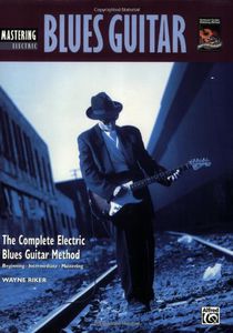 Complete Blues Guitar Method: Mastering Blues