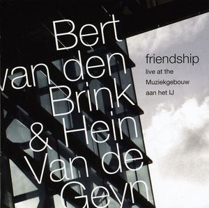 Friendship: Live at the Muziekgebouw