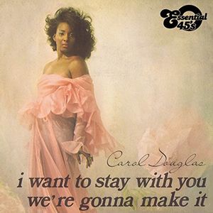 I Want To Stay With You /  We're Gonna Make It