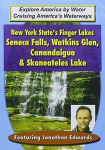 New York State's Finger Lakes: Seneca Falls