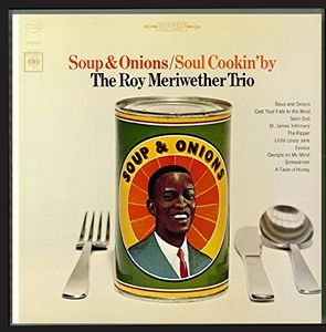 Soup & Onions /  Soul Cookin' By