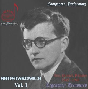 Composers Performing: Shostakovich 1