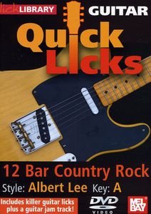 Quick Licks for Guitar: Albert Lee-12 Bar