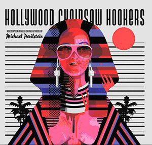 Hollywood Chainsaw Hookers (Original Soundtrack)
