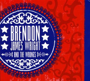 Brendon James Wright & the Wrongs