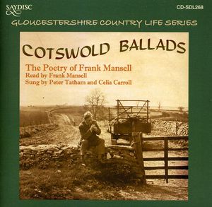 Cotswold Ballads: Poetry Of Frank Mansell
