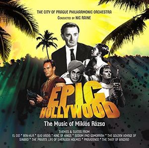 Epic Hollywood: Film Music of Miklos Rozsa [Import]