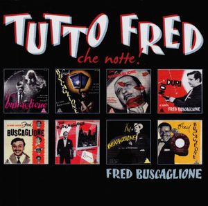 Tutto Fred (Che Notte) [Import]