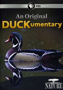 Nature: An Original Duckumentary