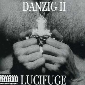 Danzig 2: Lucifuge [Explicit Content]
