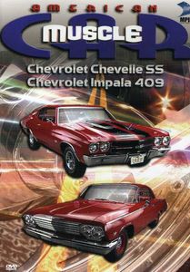 American Muscle Car: Chevrolet Chevelle SS /  Chevrolet Impala 409