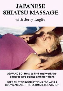Advanced Shiatsu Massage: With Jerry Lugilo