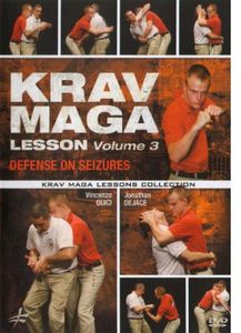 Krav Maga Lesson: Volume 3: Defense on Seizures