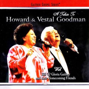 A Tribute to Howard & Vestal Goodman