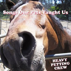 Songs Our Pets Taught Us