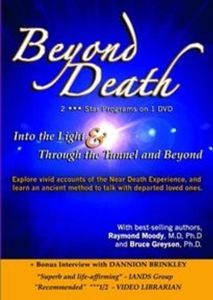 Beyond Death With Raymond Moody M.D, Ph.D and Bruce Greysonn, Ph.D.
