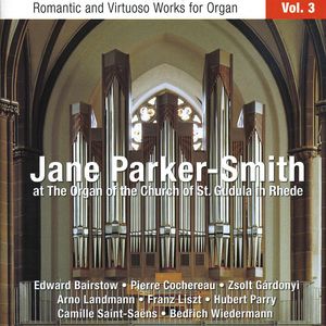 Romantic & Virtuoso Organ Works 3