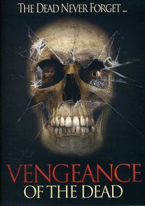 Vengeance of the Dead