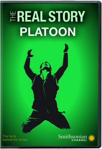 Smithsonian: The Real Story - Platoon