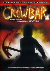 Crowbar: The Killings of Wendell Graves