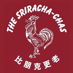 The Sriracha-Chas