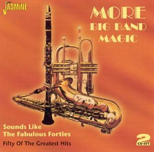 More Big Band Magic-Sounds Like the Fabulous Forti [Import]