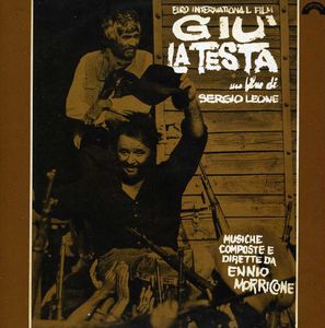 Giù La Testa (Duck, You Sucker, A Fistful of Dynamite) (Original Soundtrack) [Import]