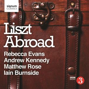 Liszt, F. : Liszt Abroad