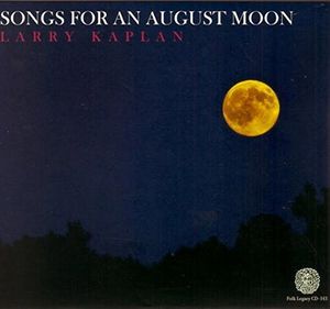 Songs for An August Moon
