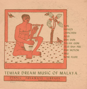 Temiar Dream Songs Malaya /  Various