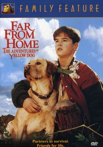 Far From Home: The Adventures of Yellow Dog