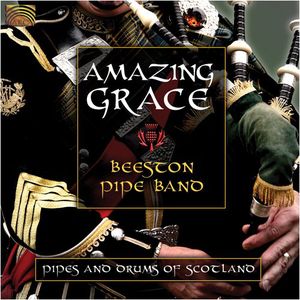 Amazing Grace: Pipes and Drums Of Scotland