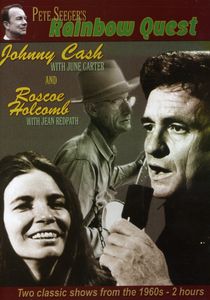 Rainbow Quest: Johnny Cash and Roscoe Holcombe