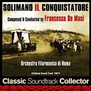Solimano Il Conquistatore (Suleiman the Conqueror) (Original Soundtrack) [Import]