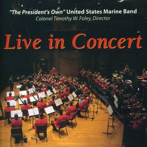 US Marine Band: Live in Concert