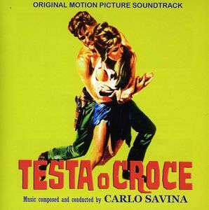 Testa O Croce (Heads or Tails) (Original Motion Picture Soundtrack) [Import]