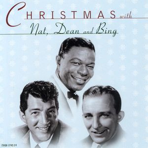 Christmas Bing Crosby Nat King Cole & Dean Martin