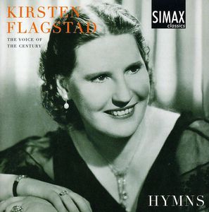 Kirsten Flagstad: Voice of the Century - Hymns