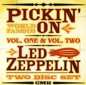 Pickin On Led Zeppelin, Vol. 1 and 2
