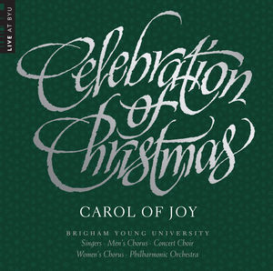 Celebration of Christmas - Carol of Joy