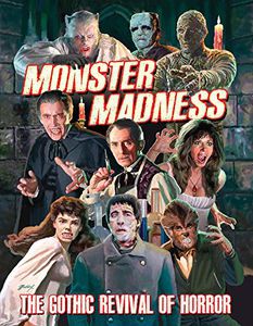 Monster Madness: Gothic Revival of Horror