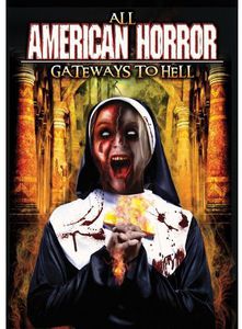 All American Horror: Gateways to Hell