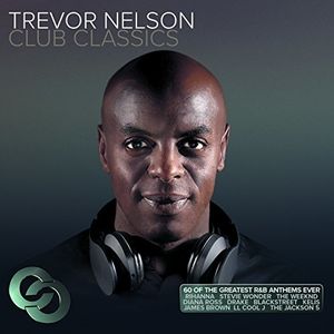 Trevor Nelson Club Classics /  Various [Import]